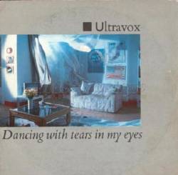 Ultravox : Dancing with Tears in My Eres